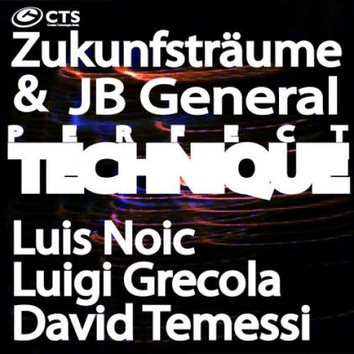 Zukunftstraume, JB General - Perfect Technique