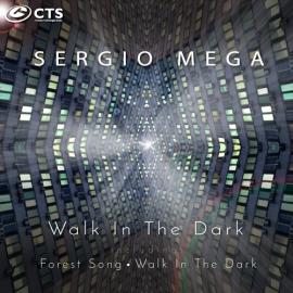 Sergio Mega - Walk In The Dark