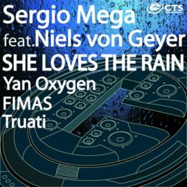 Sergio Mega feat. Niels Von Geyer - She Loves The Rain