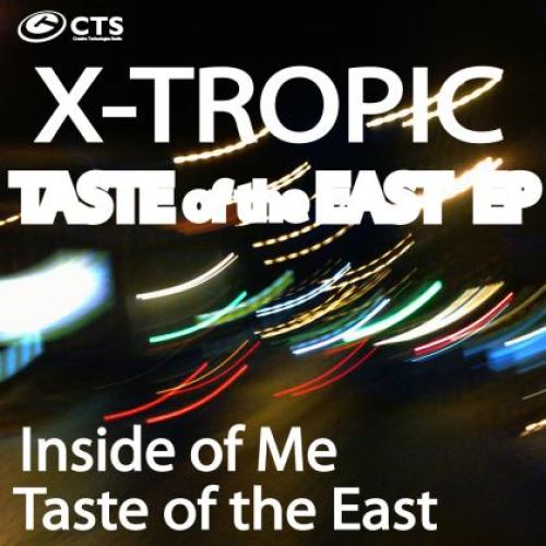X-Tropic - Taste of the East EP