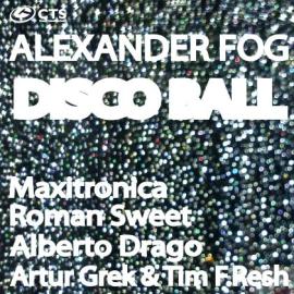 Alexander Fog - Disco Ball