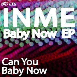 INME - Baby Now EP