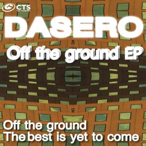 Dasero - Off The Ground EP