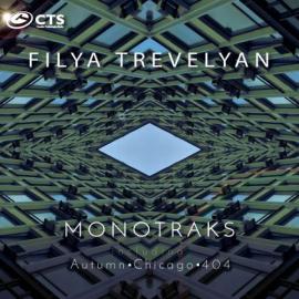 Filya Trevelyan - Monotraks EP