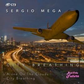 Sergio Mega - City Breathing EP