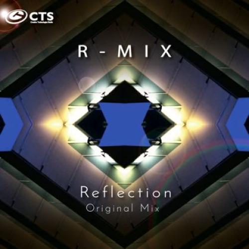 R-Mix - Reflection