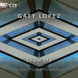 Gaty Lopez - Show Me