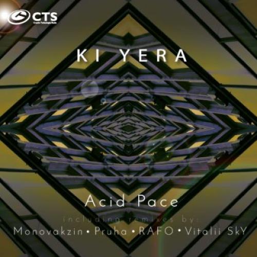 Ki Yera - Acid Pace