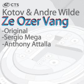 Kotov & Andre Wilde - Ze Ozer Vang