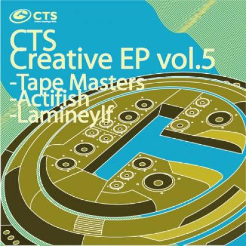 CTS Creative EP vol.5