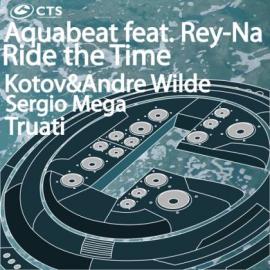 Aquabeat feat. Rey-Na - Ride The Time